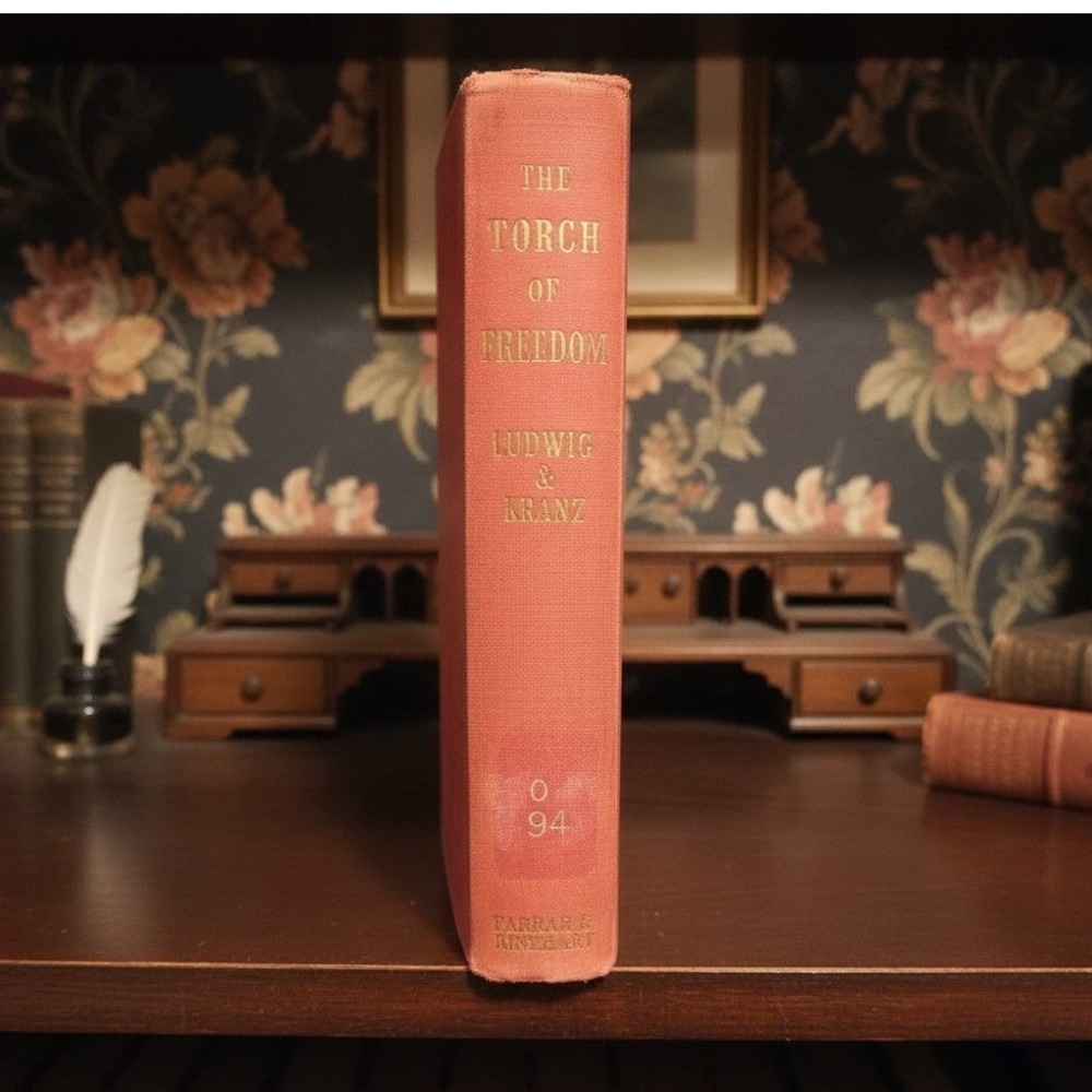 The Torch of Freedom 1943 1st Ed Emil Ludwig Henry Kranz Hardcover History Book‎